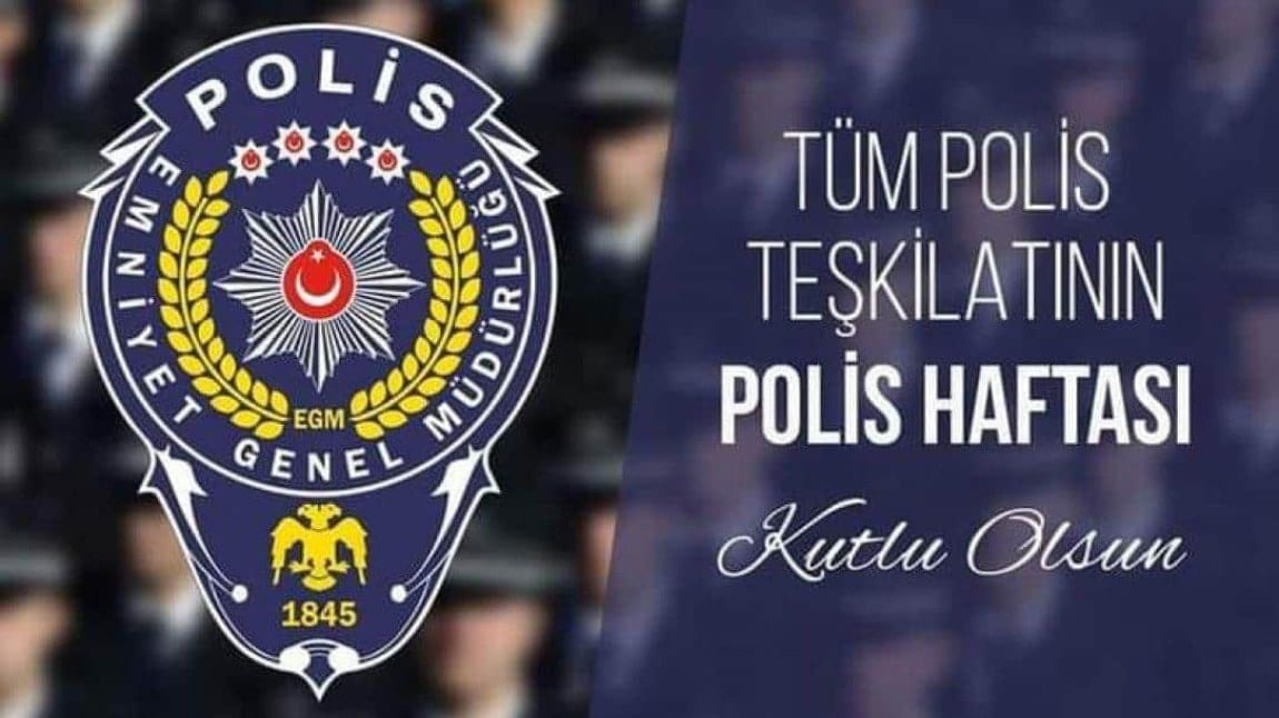 Türk Polis Teşkilatımızın 180.Yıldönümü 